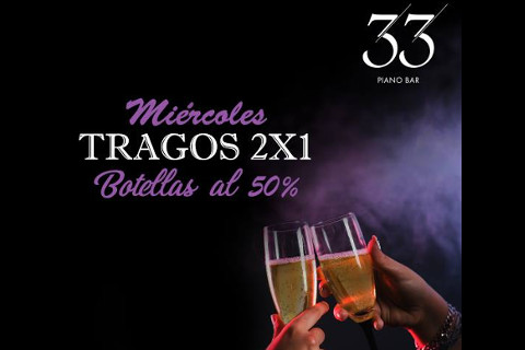 Miercoles de 2 x 1 - 33 Piano Bar - Funshaft