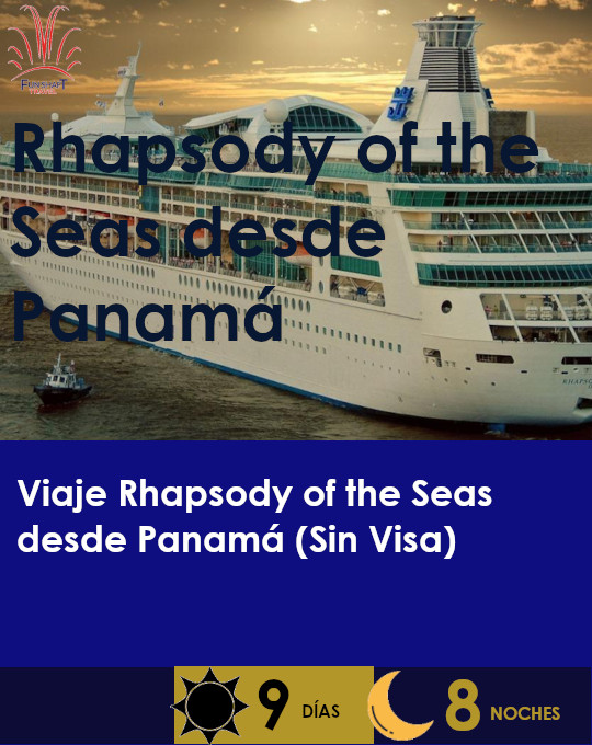 Promo de viaje dede Crucero Rhapsody of the seas saliendo desde panama - Funshaft travel