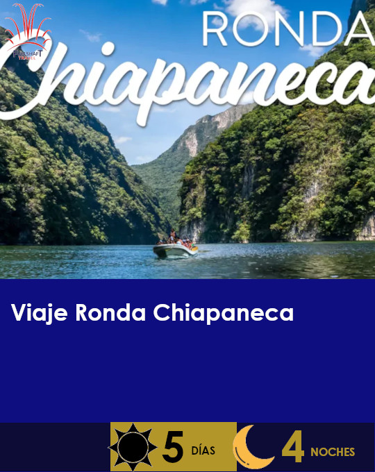 Promo de Viaje Ronda Chiapaneca de Funshaft travel